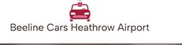 Beeline Cars Heathrow Airport